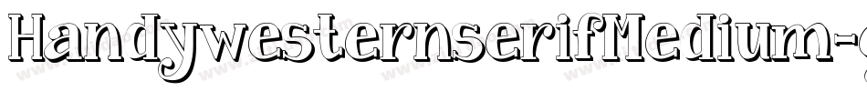 HandywesternserifMedium-g4v5字体转换