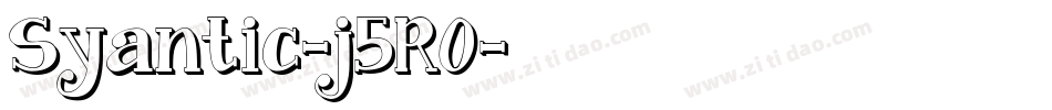 Syantic-j5R0字体转换 Syantic-j5R0字体转换