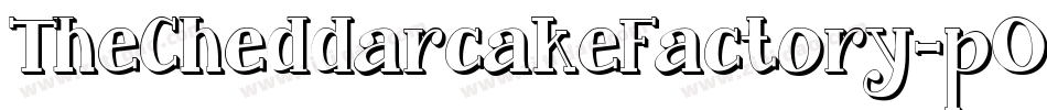 TheCheddarcakeFactory-pO5r字体转换