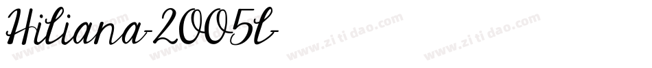 Hiliana-2OO5l字体转换
