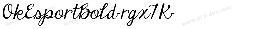 OkEsportBold-rgx7K字体转换 OkEsportBold-rgx7K字体转换