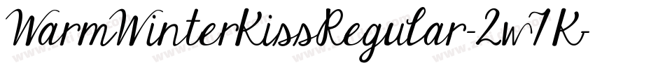 WarmWinterKissRegular-2w7K字体转换 WarmWinterKissRegular-2w7K字体转换