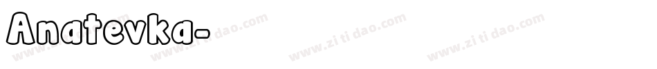 Anatevka字体转换