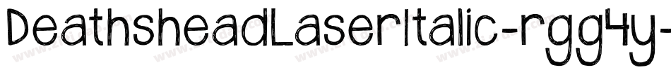DeathsheadLaserItalic-rgg4y字体转换