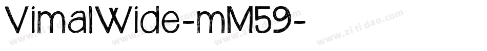 VimalWide-mM59字体转换