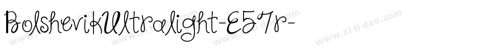 BolshevikUltralight-E57r字体转换