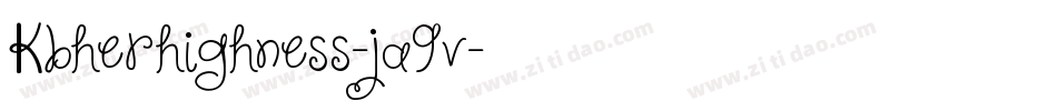 Kbherhighness-ja9v字体转换 Kbherhighness-ja9v字体转换