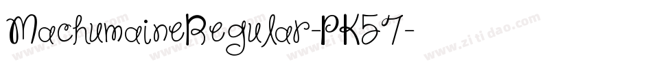 MachumaineRegular-PK57字体转换