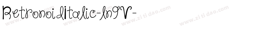 RetronoidItalic-ln9V字体转换