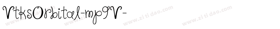 VtksOrbital-mp9V字体转换 VtksOrbital-mp9V字体转换