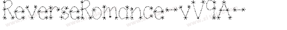 ReverseRomance-vV9A字体转换 ReverseRomance-vV9A字体转换