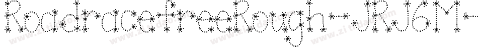 RoadracefreeRough-JRJ6M字体转换 RoadracefreeRough-JRJ6M字体转换