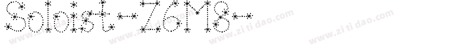 Soloist-Z6M8字体转换 Soloist-Z6M8字体转换