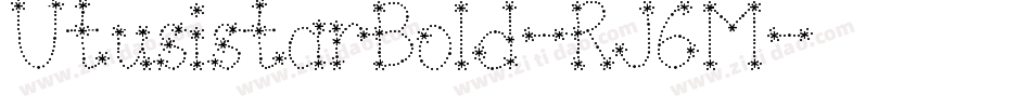 UtusistarBold-RJ6M字体转换