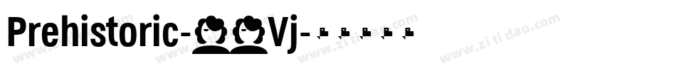 Prehistoric-59Vj字体转换