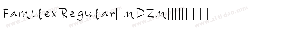 FamilexRegular-mDZm字体转换