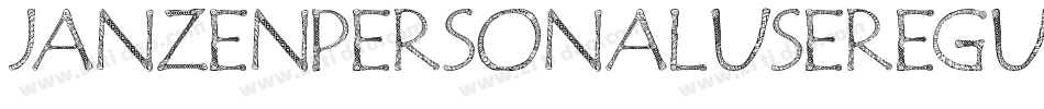Janzenpersonaluseregular-ZjJz字体转换 Janzenpersonaluseregular-ZjJz字体转换