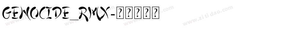 GENOCIDE_RMX字体转换