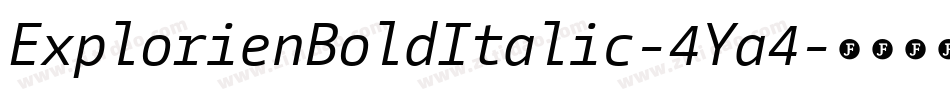 ExplorienBoldItalic-4Ya4字体转换 ExplorienBoldItalic-4Ya4字体转换