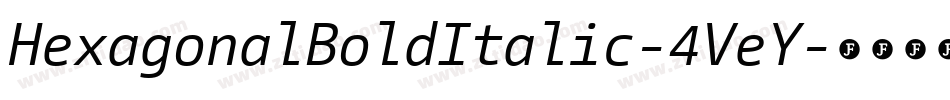 HexagonalBoldItalic-4VeY字体转换