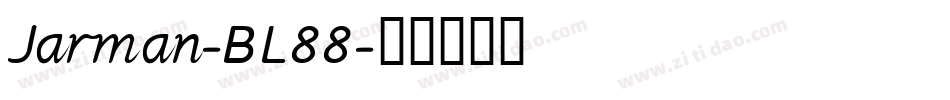 Jarman-BL88字体转换