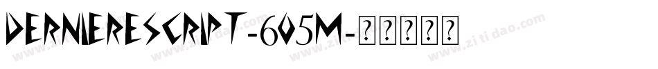 DerniereScript-6O5M字体转换