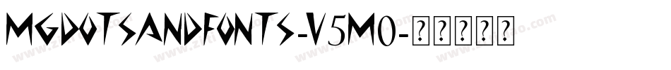 Mgdotsandfonts-V5m0字体转换 Mgdotsandfonts-V5m0字体转换