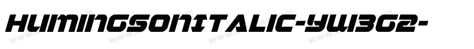 HumingsonItalic-yw3g2字体转换