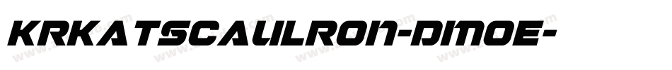 KrKatsCaulron-dM0E字体转换 KrKatsCaulron-dM0E字体转换