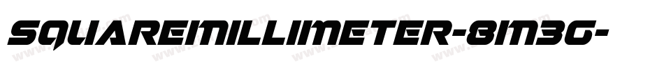 SquareMillimeter-8M3g字体转换 SquareMillimeter-8M3g字体转换