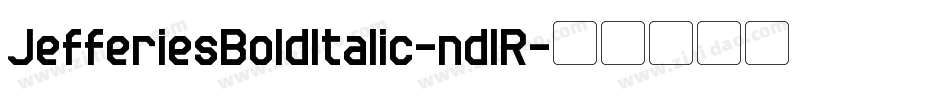 JefferiesBoldItalic-ndlR字体转换