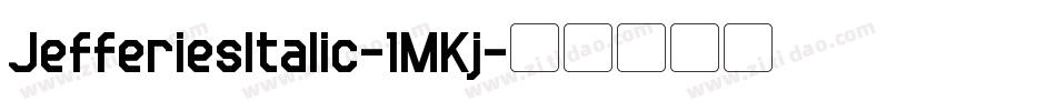 JefferiesItalic-1MKj字体转换
