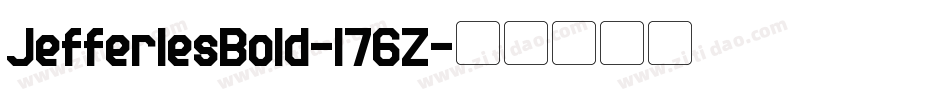 JefferiesBold-l76Z字体转换