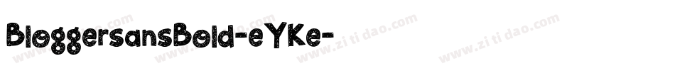 BloggersansBold-eYKe字体转换