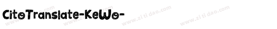 CitoTranslate-KeWo字体转换