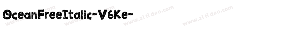 OceanFreeItalic-V6Ke字体转换