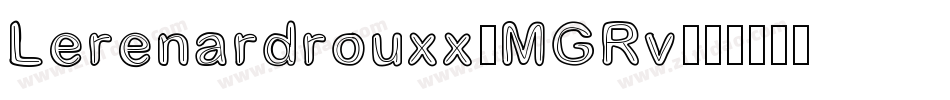 Lerenardrouxx-MGRv字体转换