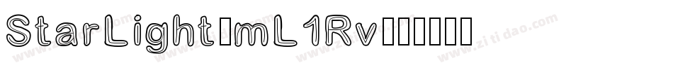 StarLight-mL1Rv字体转换