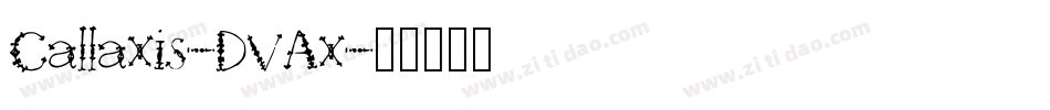 Callaxis-DVAx字体转换