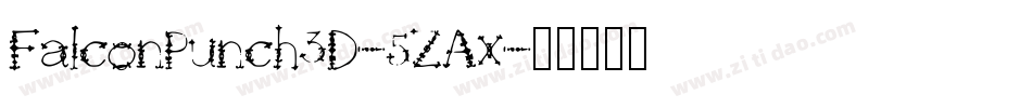 FalconPunch3D-5ZAx字体转换