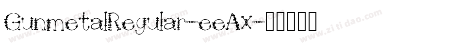 GunmetalRegular-eeAx字体转换