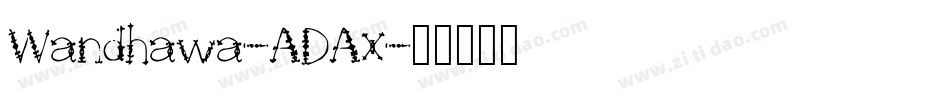 Wandhawa-ADAx字体转换