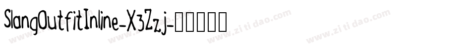 SlangOutfitInline-X3Zzj字体转换
