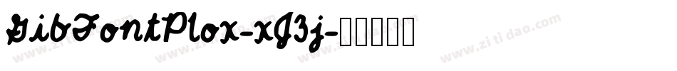 GibFontPlox-xJ3j字体转换