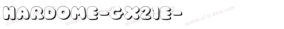 Hardome-gx21E字体转换