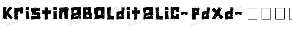 KristinaBoldItalic-PDXd字体转换
