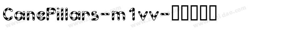 CanePillars-m1vv字体转换