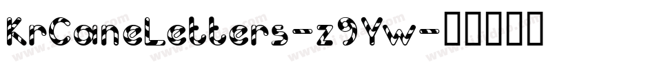 KrCaneLetters-z9Yw字体转换