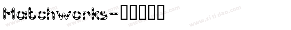Matchworks字体转换