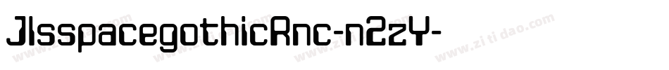 JlsspacegothicRnc-n2zY字体转换